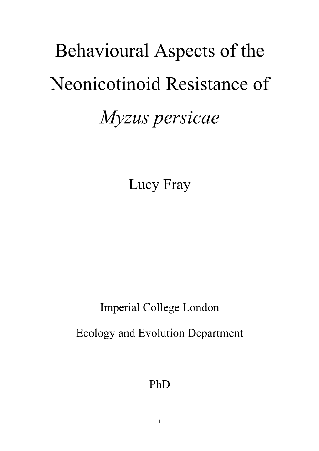 Behavioural Aspects of the Neonicotinoid Resistance of Myzus Persicae