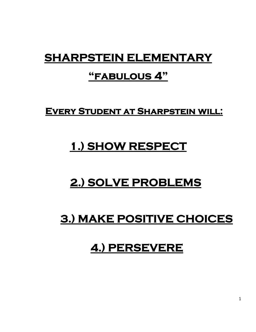 Sharpstein School Rules and Proceedures