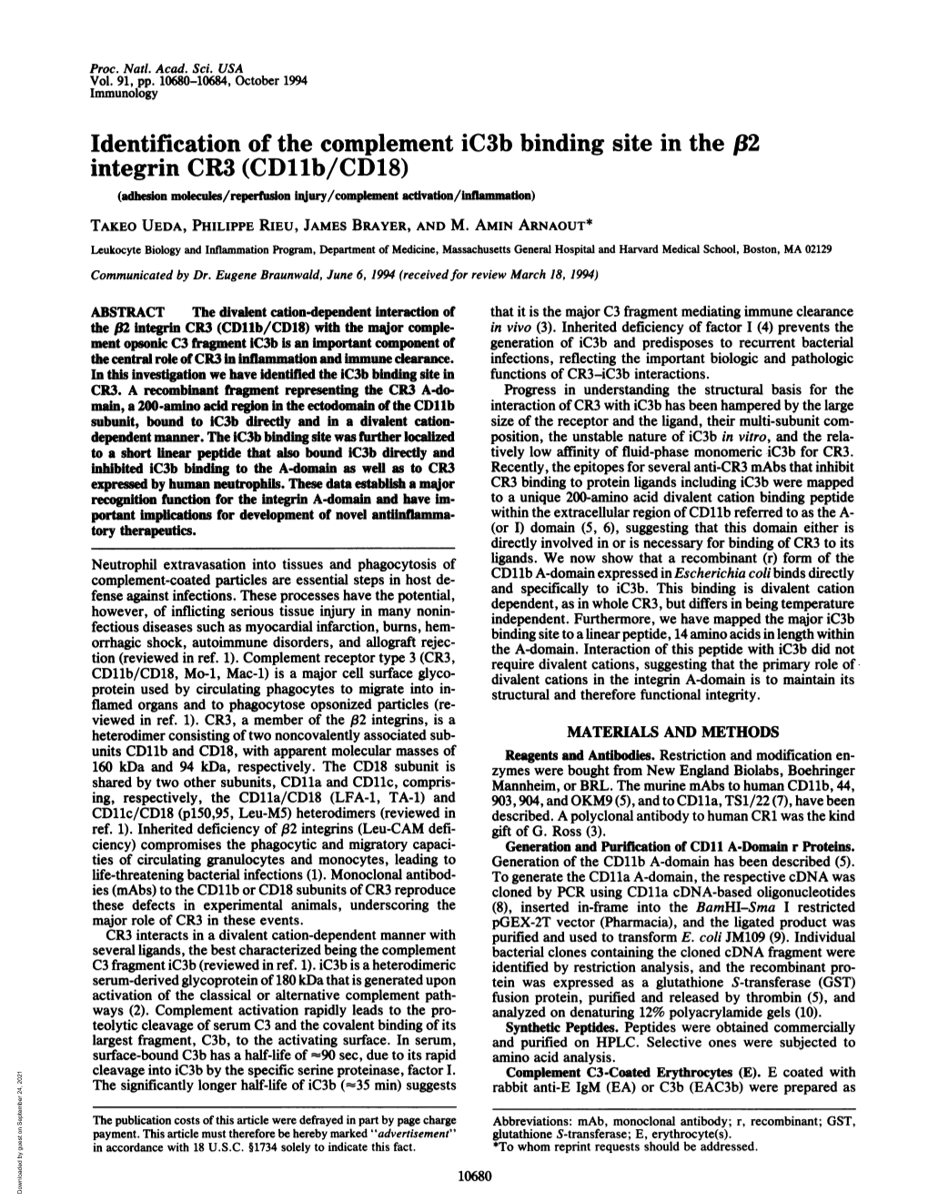 Identification of the Complement Ic3b Binding Sitein the .82 Integrin CR3