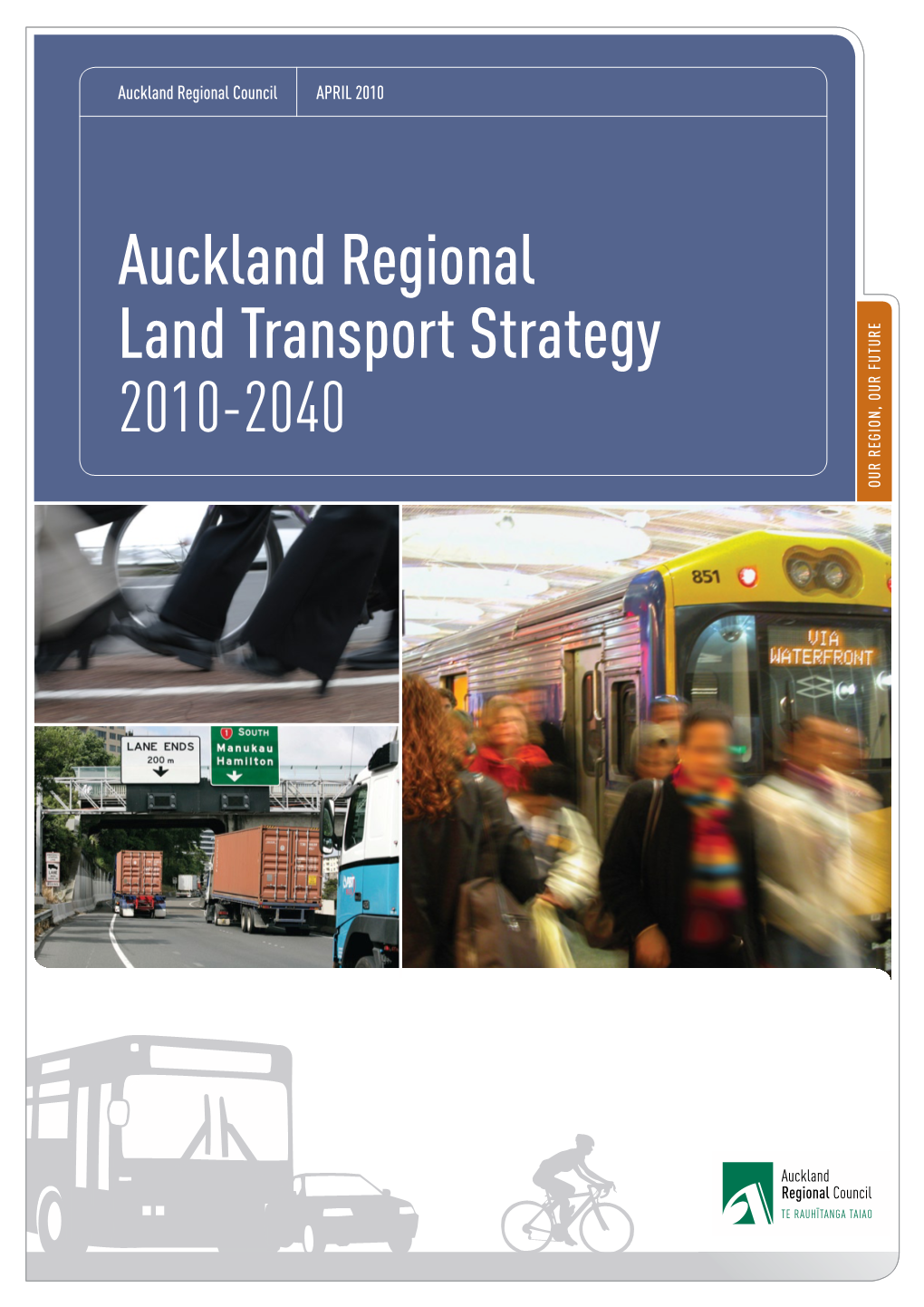 Auckland Regional Land Transport Strategy 2010-2040