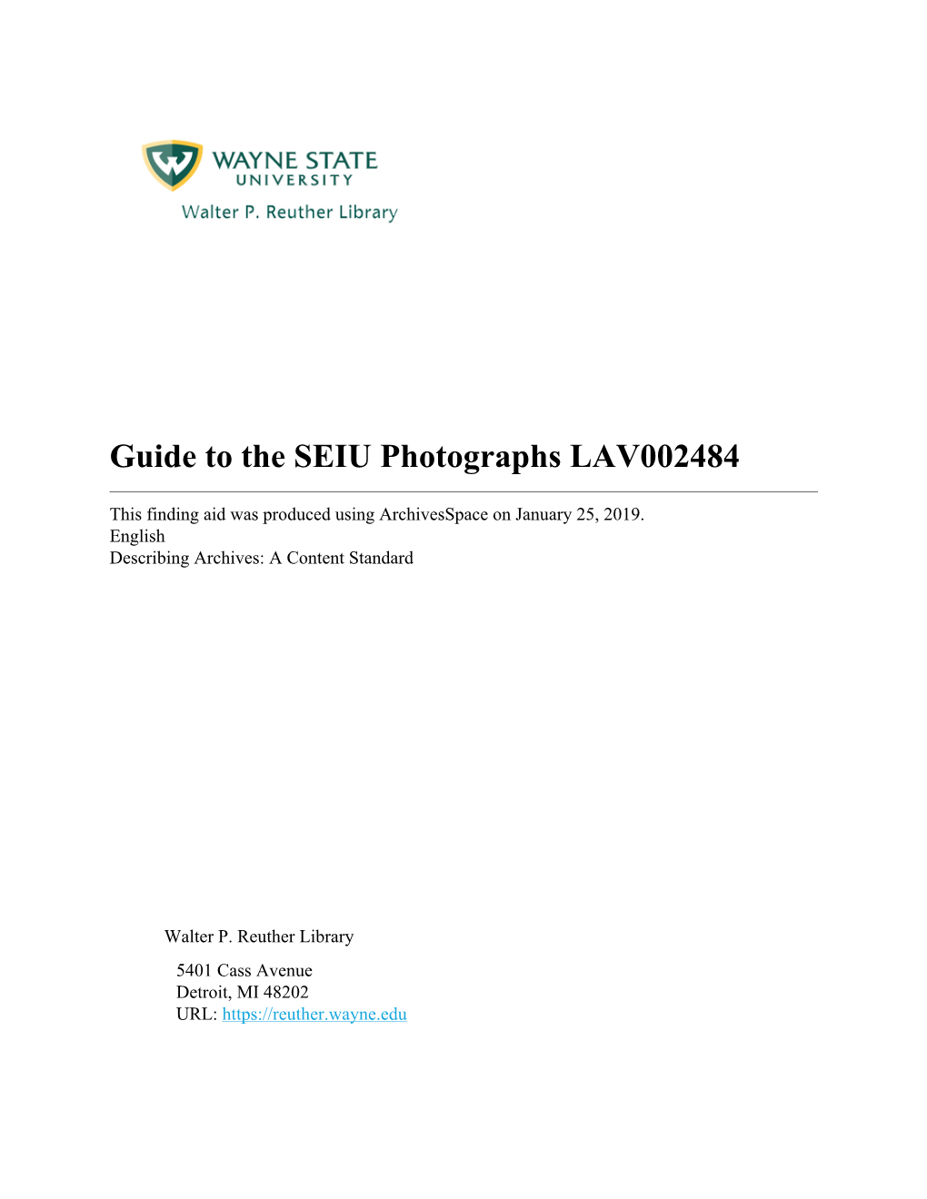 Guide to the SEIU Photographs LAV002484