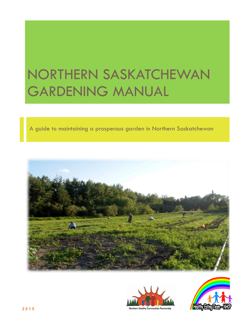 Northern Saskatchewan Gardening Manual