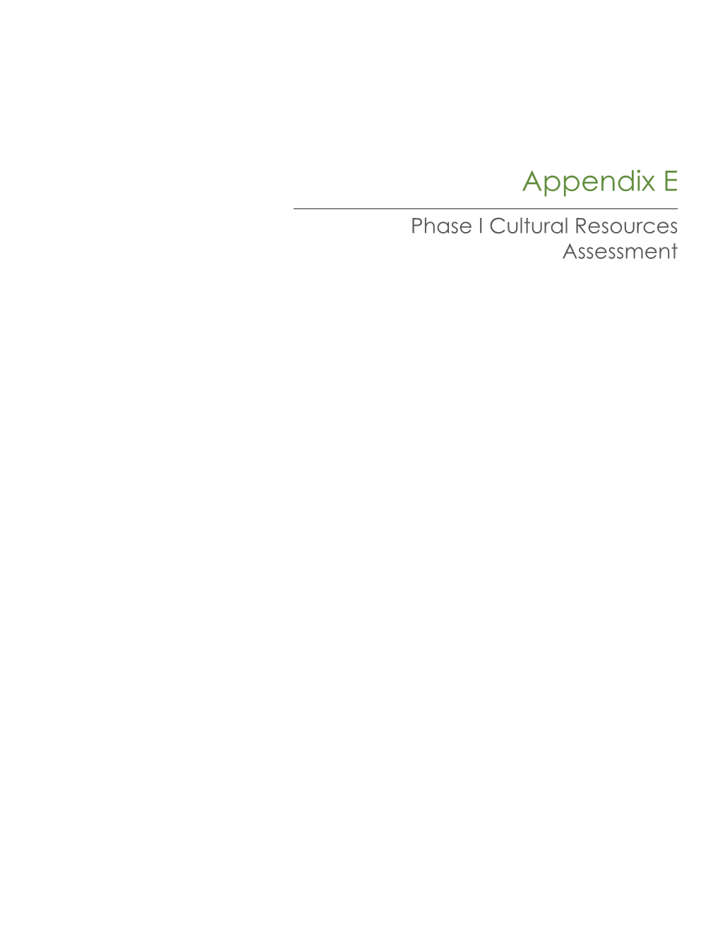 Appendix E Phase I Cultural Resources Assessment