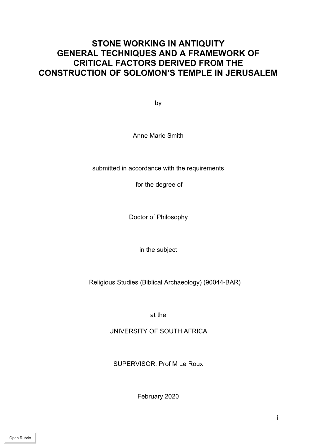 Stone Working in Antiquity General Techniques and a Framework of Critical Factors Derived from the Construction of Solomon’S Temple in Jerusalem