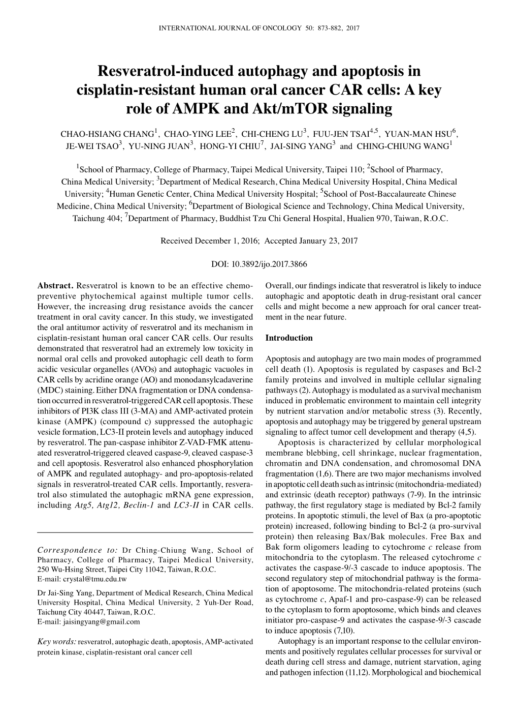 Resveratrol-Induced Autophagy and Apoptosis in Cisplatin-Resistant Human Oral Cancer CAR Cells: a Key Role of AMPK and Akt/Mtor Signaling