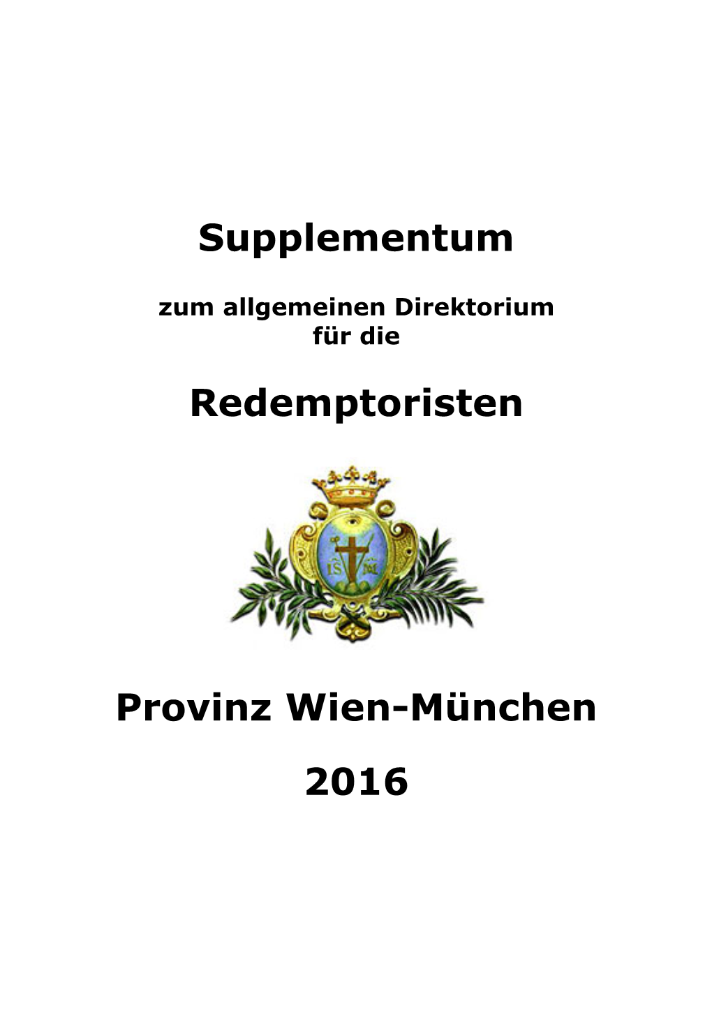 Supplementum Redemptoristen Provinz Wien-München 2016