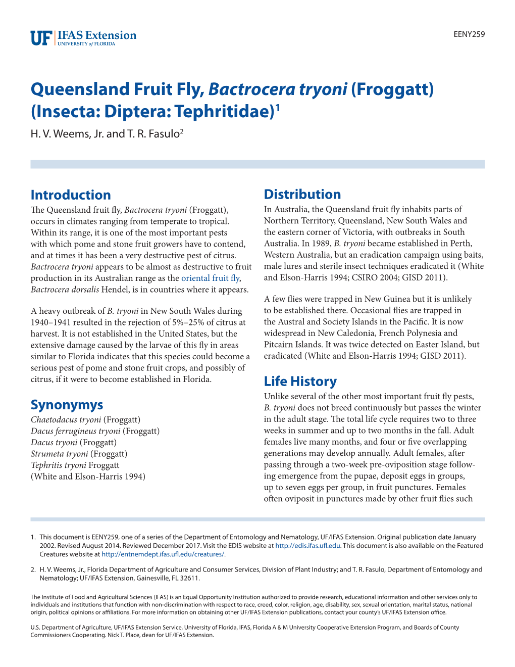 Queensland Fruit Fly, Bactrocera Tryoni (Froggatt) (Insecta: Diptera: Tephritidae)1 H