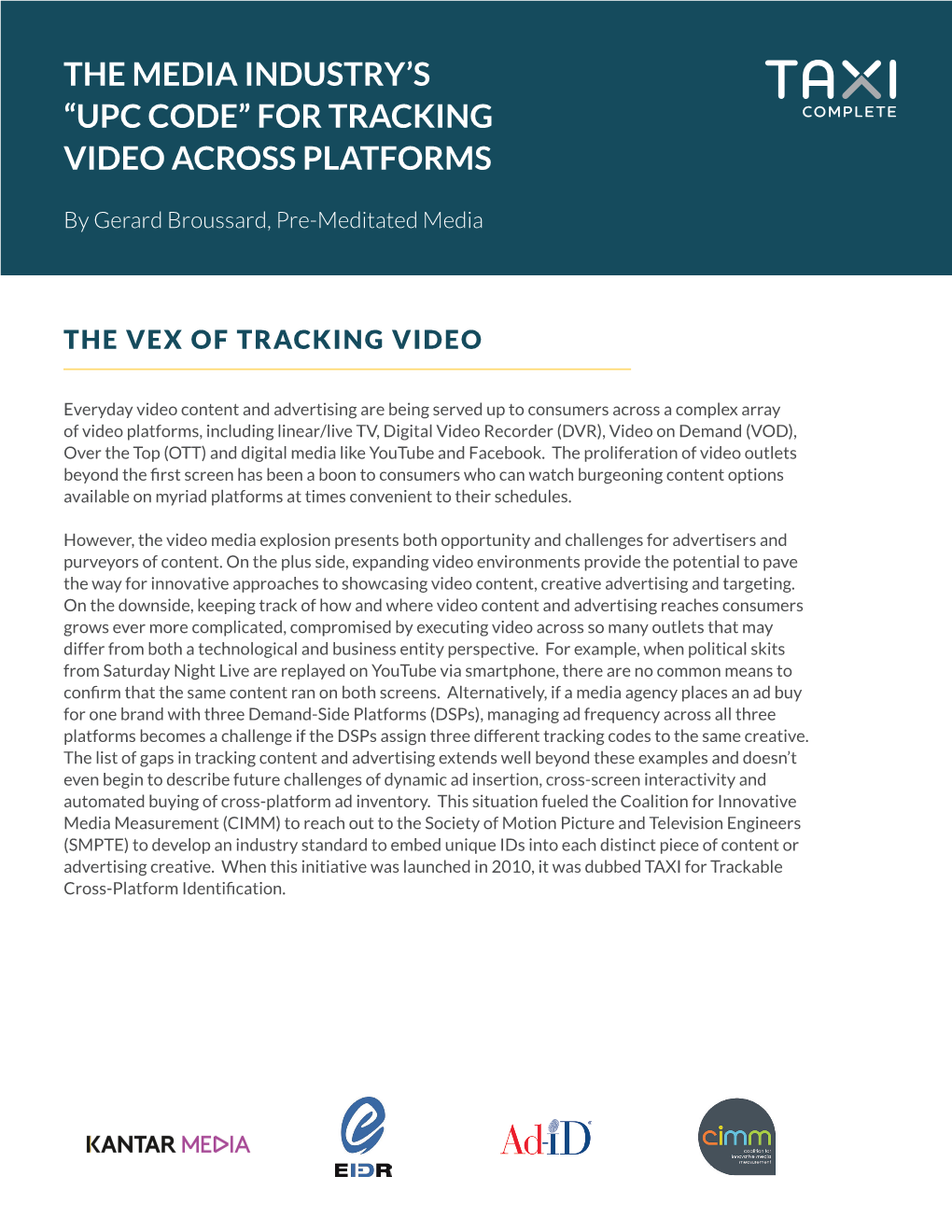 “Upc Code” for Tracking Video Across Platforms