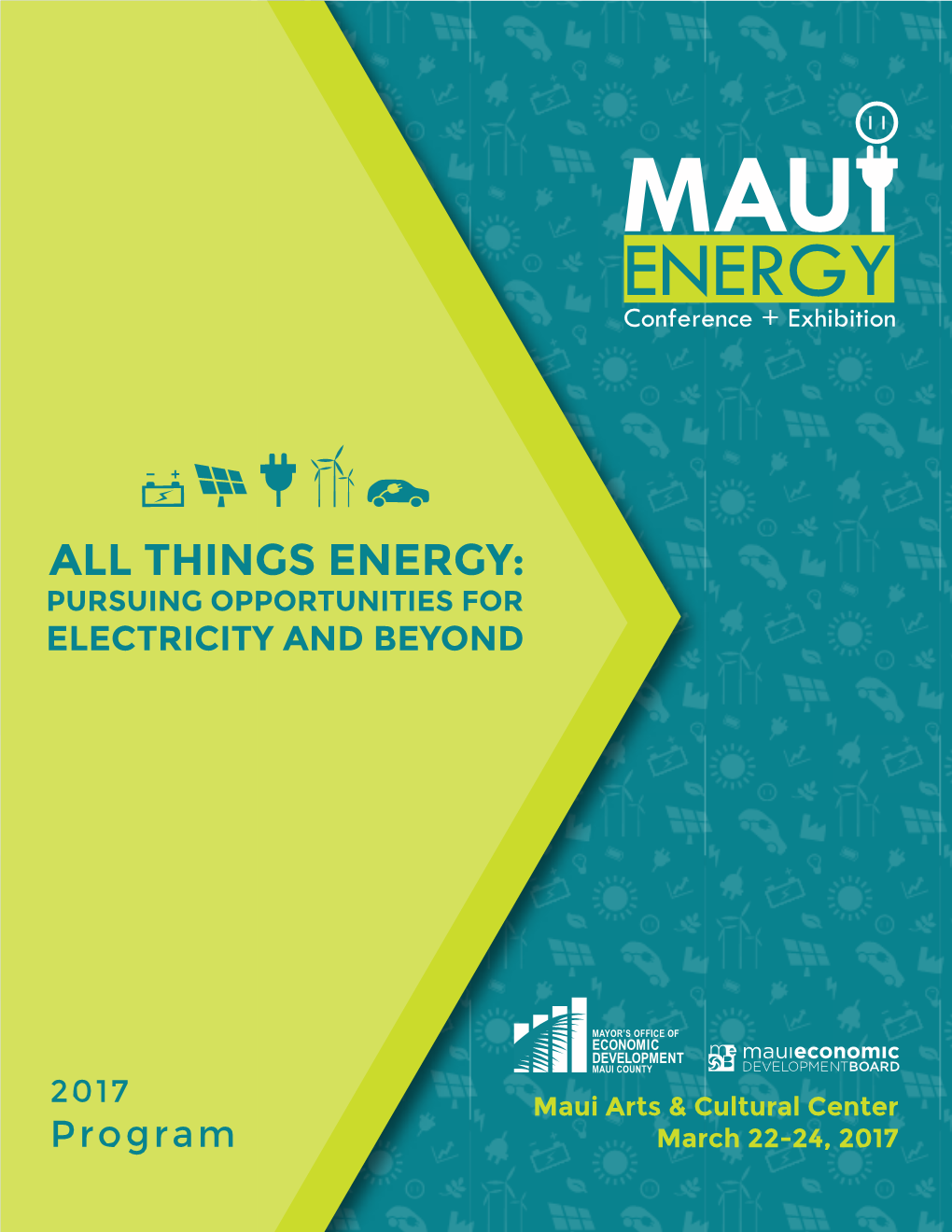 Program March 22-24, 2017 Shaping Maui County’S Energy Future!