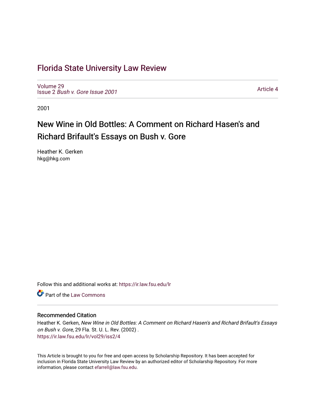 New Wine in Old Bottles: a Comment on Richard Hasen's and Richard Brifault's Essays on Bush V