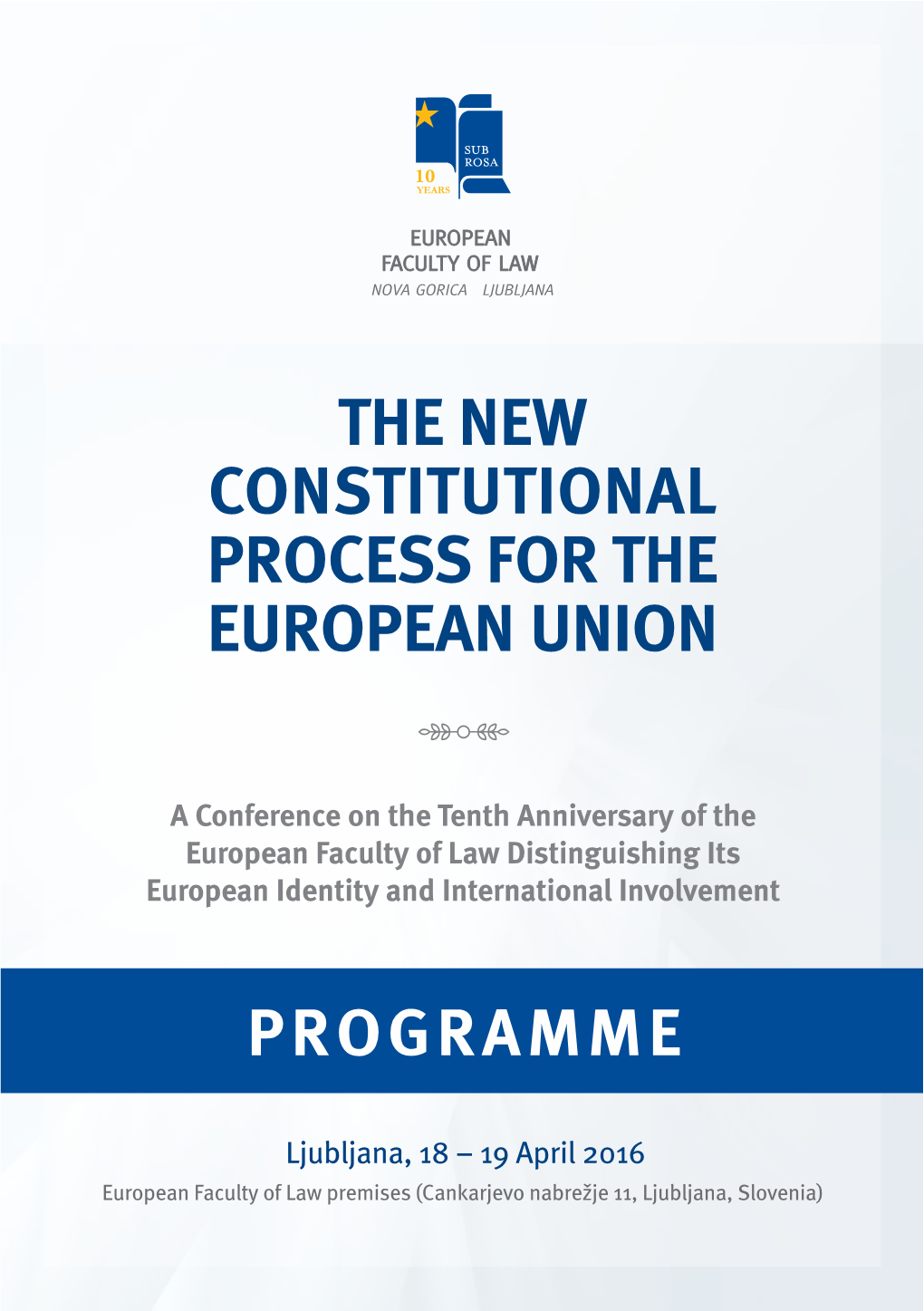 The New Constitutional Process for the European Union