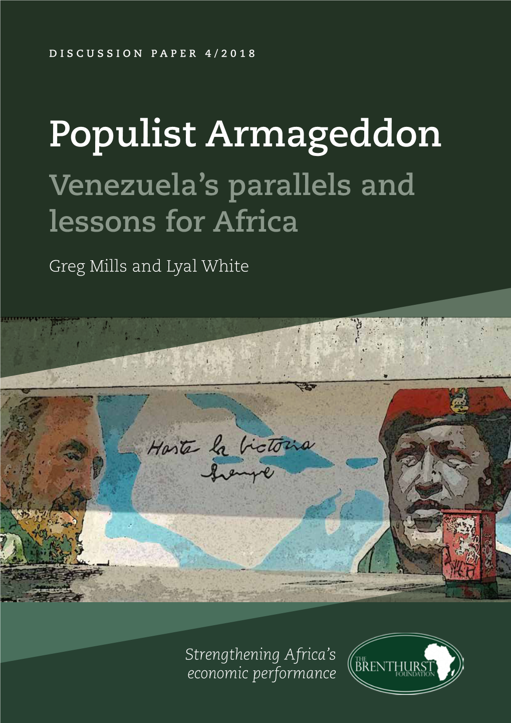 Populist Armageddon Venezuela’S Parallels and Lessons for Africa