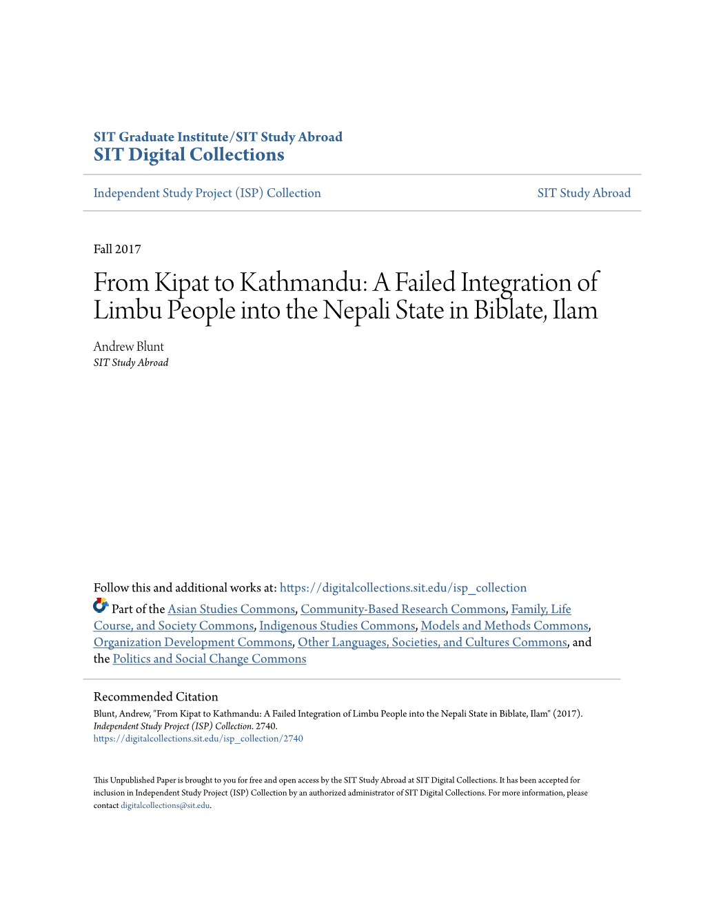 From Kipat to Kathmandu: a Failed Integration of Limbu People Into the Nepali State in Biblate, Ilam Andrew Blunt SIT Study Abroad