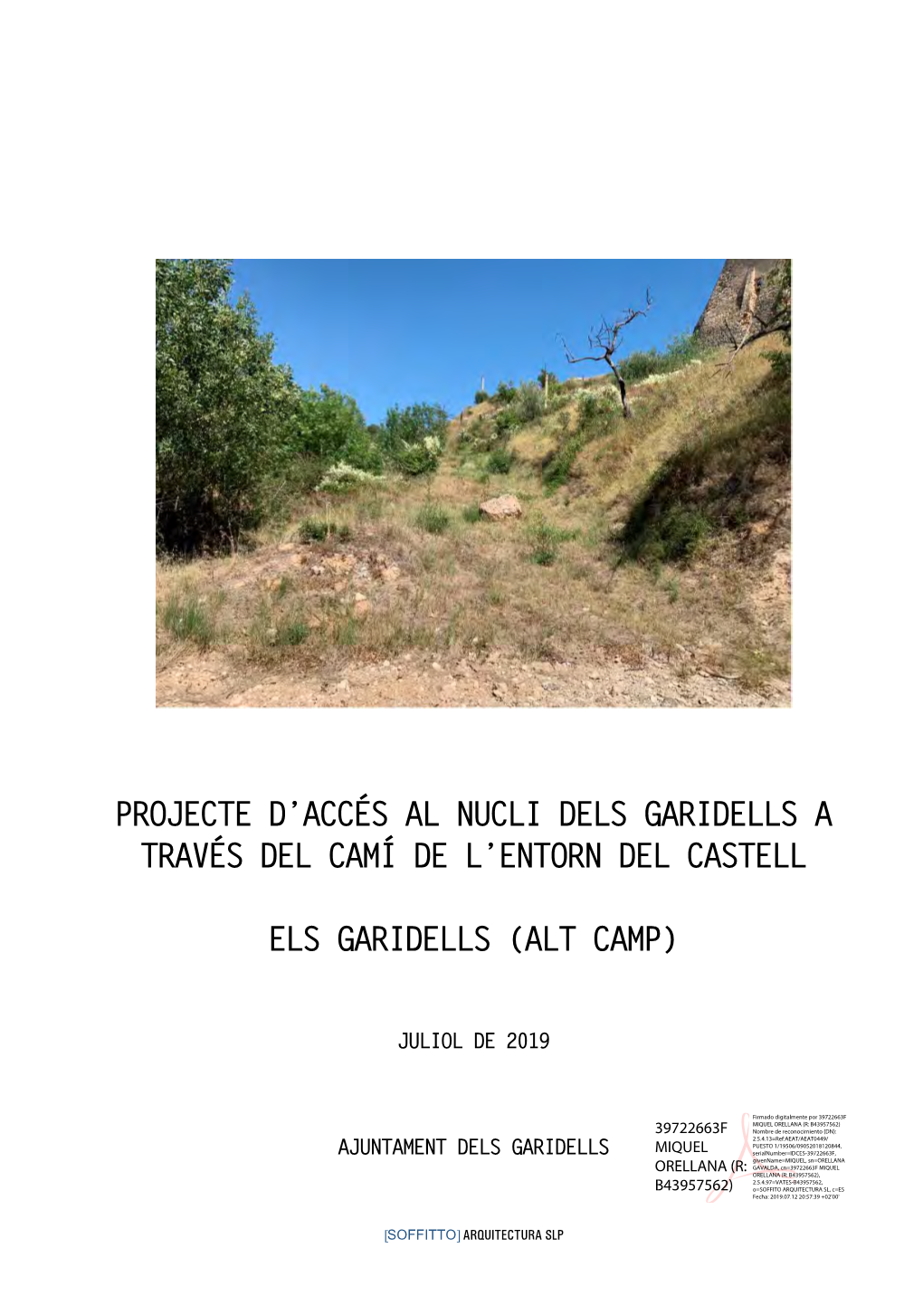 Projecte D'accés Al Nucli Dels Garidells a Través Del