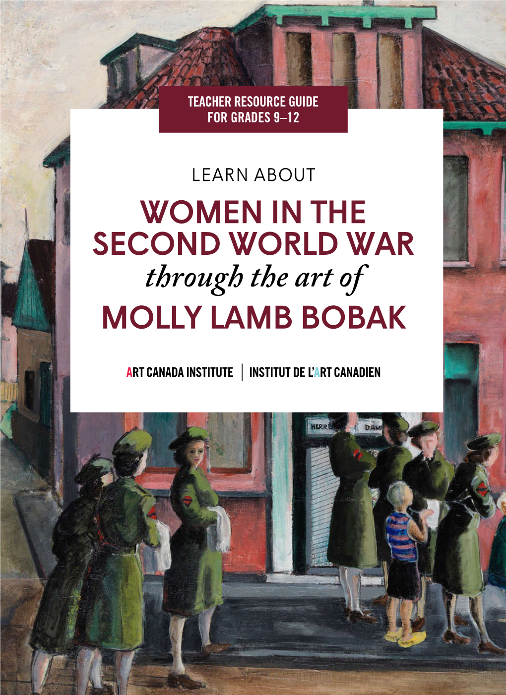 WOMEN in the SECOND WORLD WAR Through the Art of MOLLY