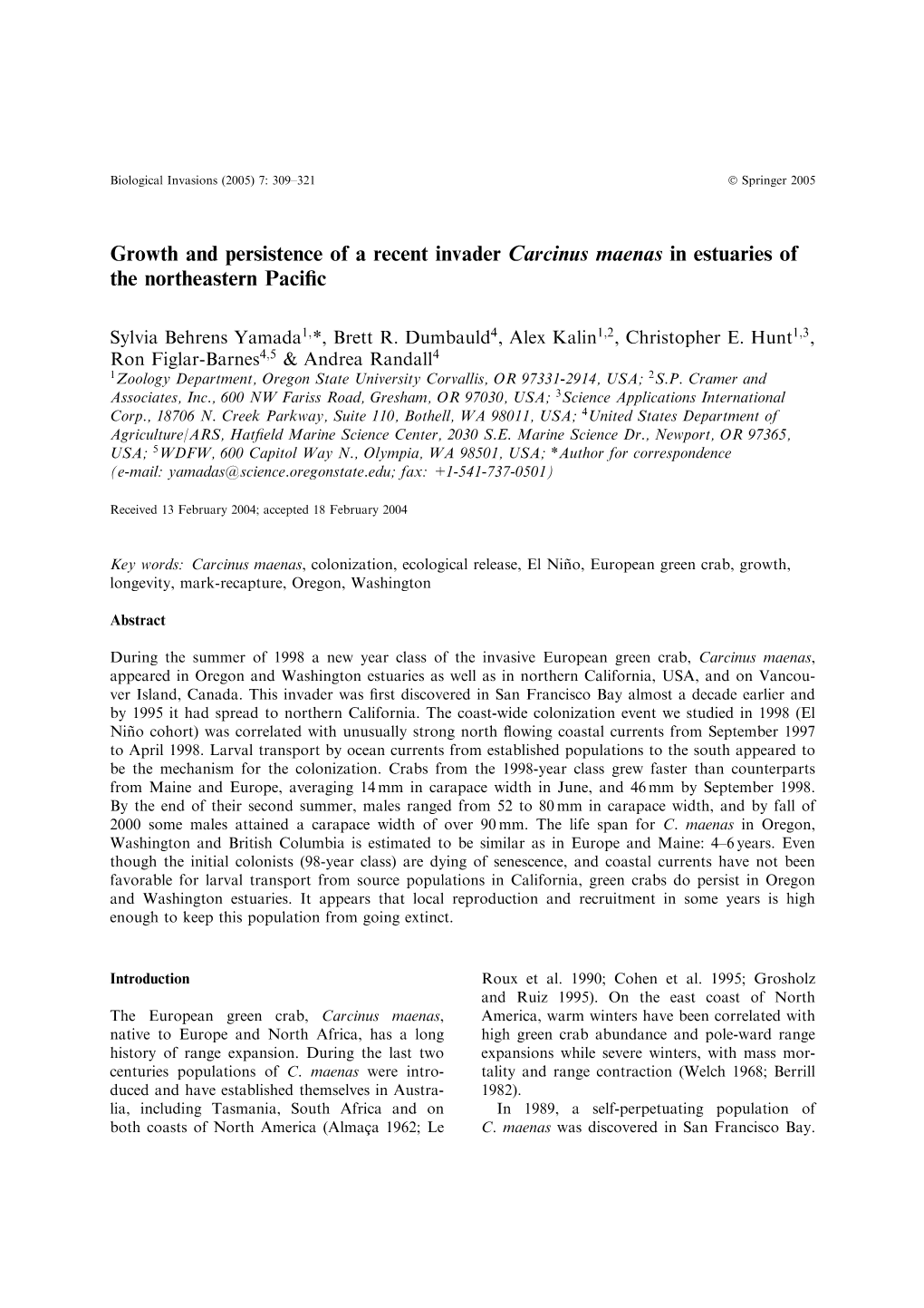 Growth and Persistence of a Recent Invader Carcinus Maenas in Estuaries of the Northeastern Paciﬁc