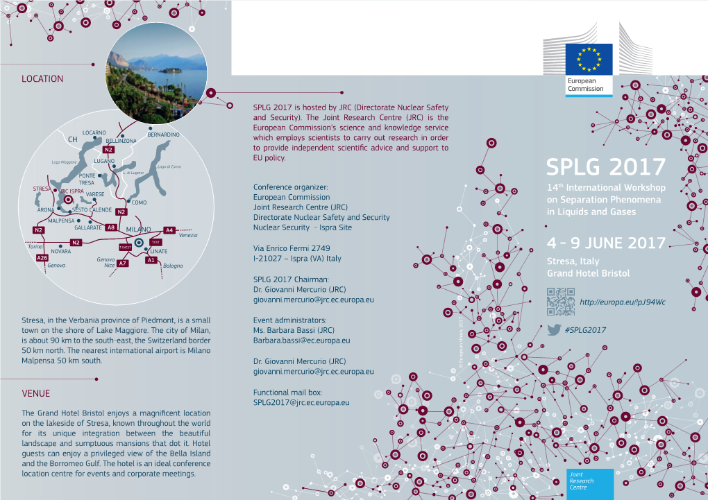 SPLG 2017 Is Hosted by JRC (Directorate Nuclear Safety and Security)