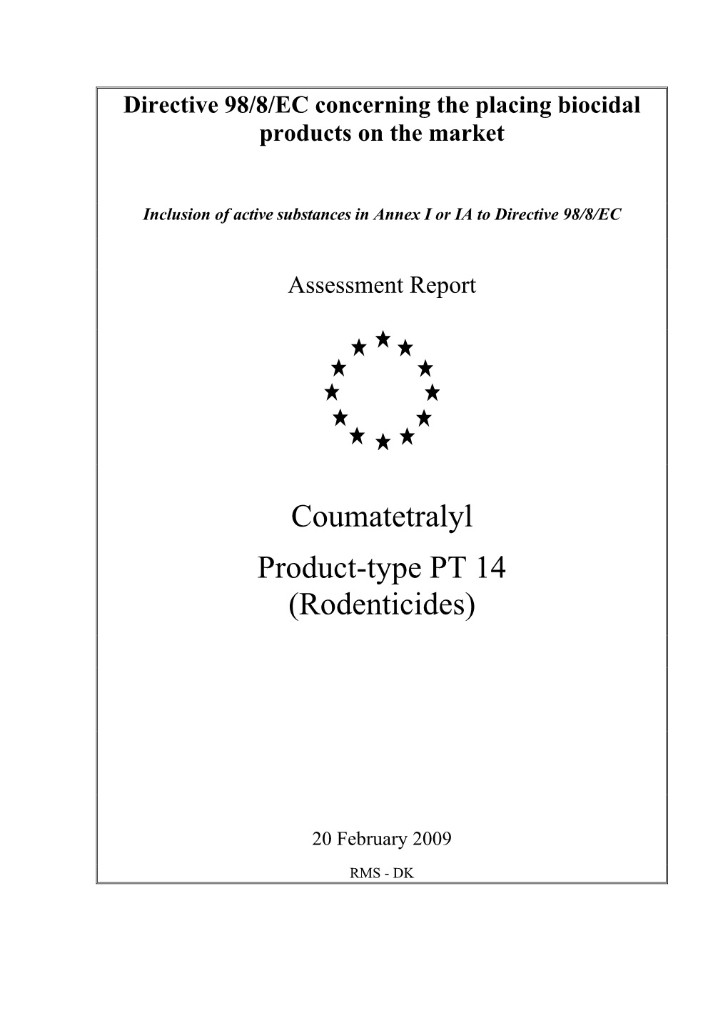 Coumatetralyl Product-Type PT 14 (Rodenticides)