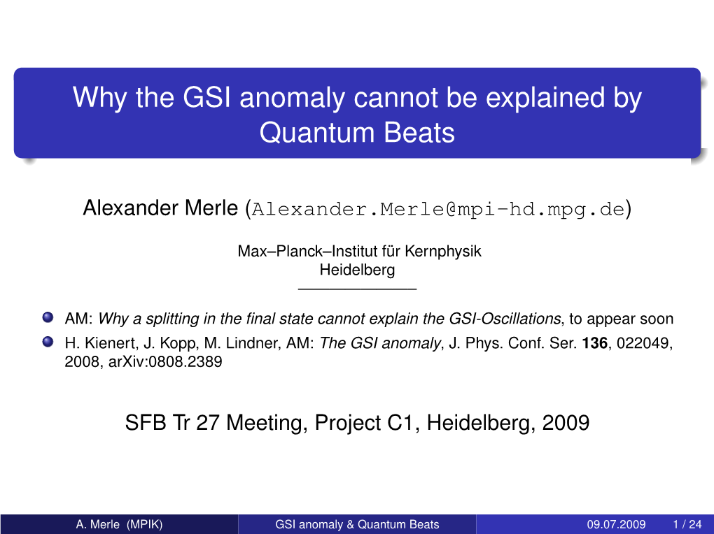 Why the GSI Anomaly Cannot Be Explained by Quantum Beats