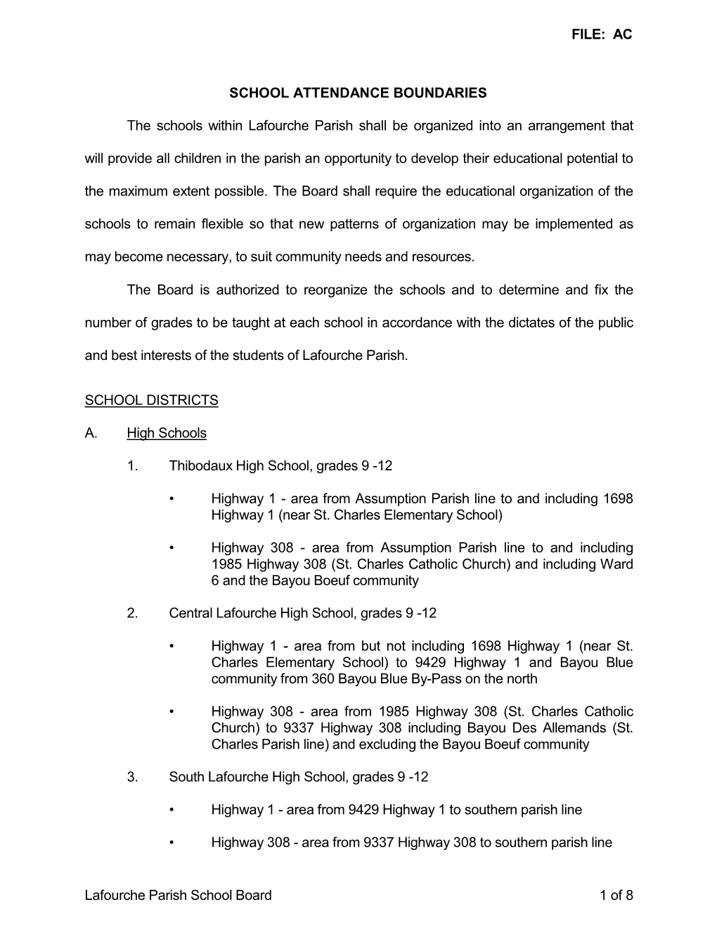 FILE: AC SCHOOL ATTENDANCE BOUNDARIES The