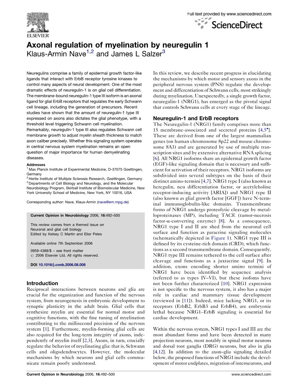 Axonal Regulation of Myelination by Neuregulin 1 Klaus-Armin Nave1,2 and James L Salzer3