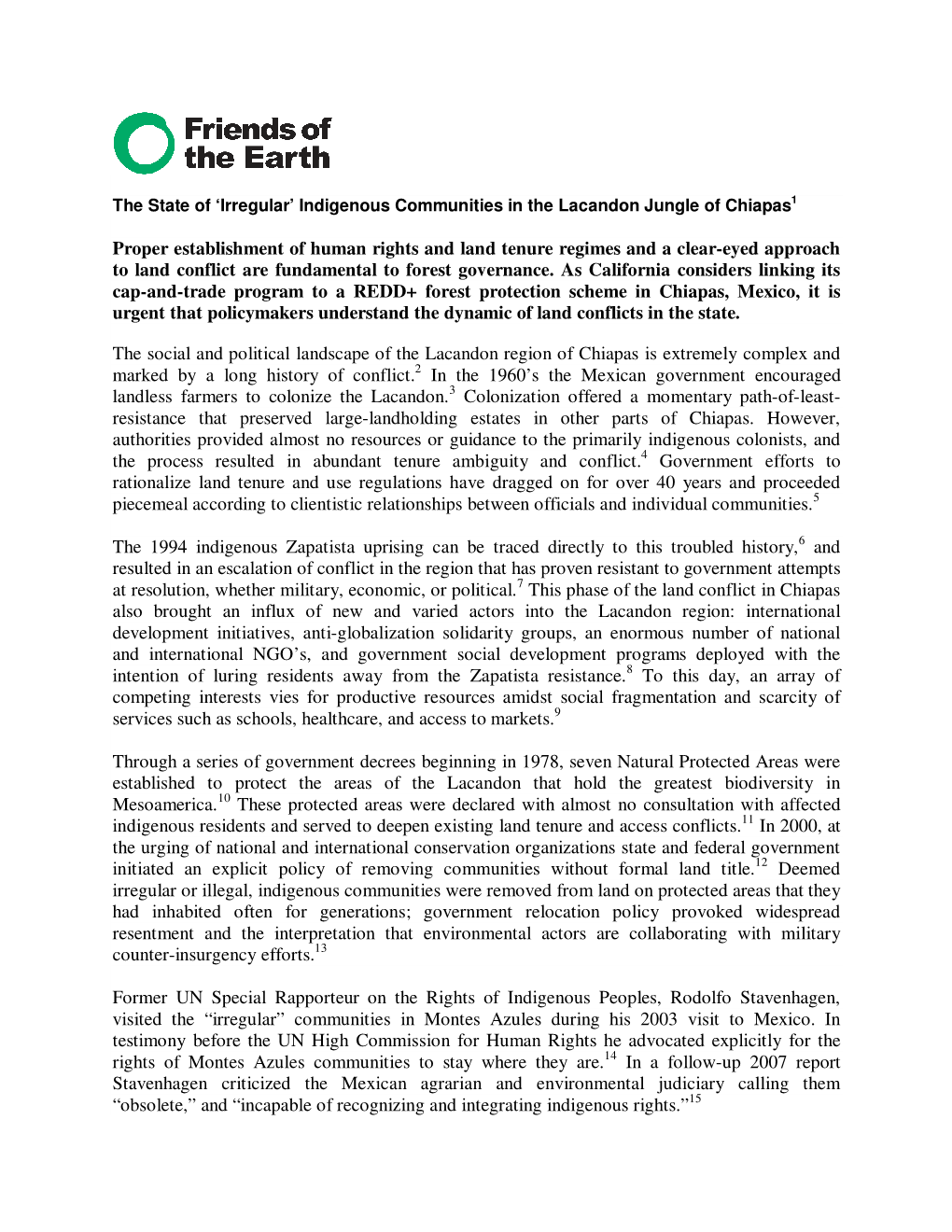 Proper Establishment of Human Rights and Land Tenure Regimes and a Clear-Eyed Approach to Land Conflict Are Fundamental to Forest Governance