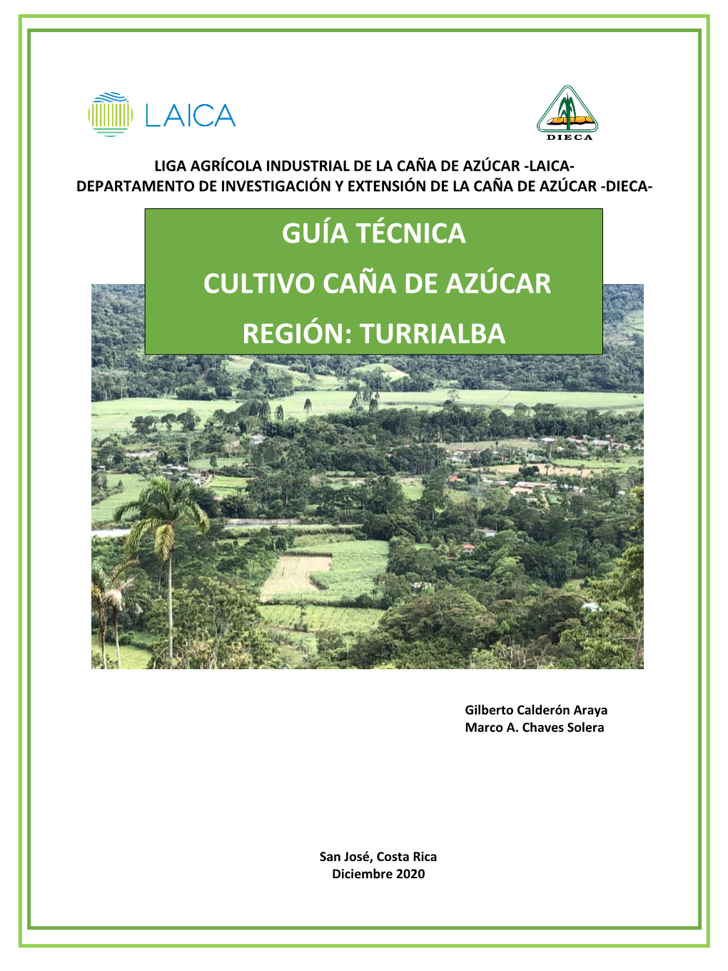 Guía Técnica Cultivo Caña De Azúcar Región: Turrialba