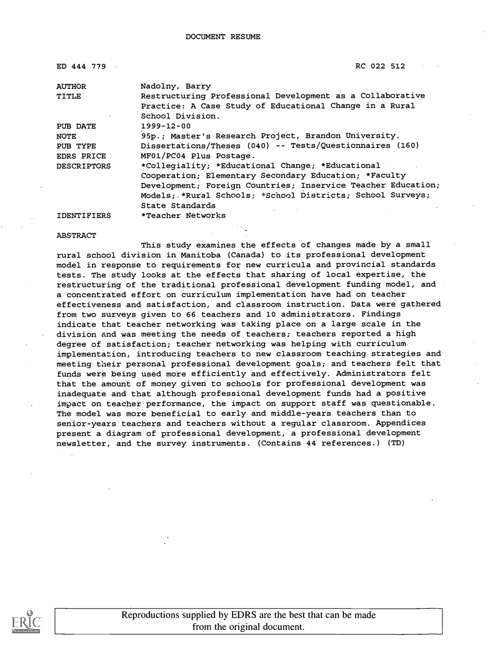 Restructuring Professional Development As a Collaborative Practice: a Case Study of Educational Change in a Rural School Division