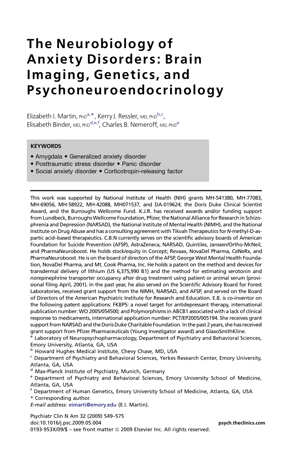 The Neurobiology of Anxiety Disorders: Brain Imaging, Genetics, and Psychoneuroendocrinology