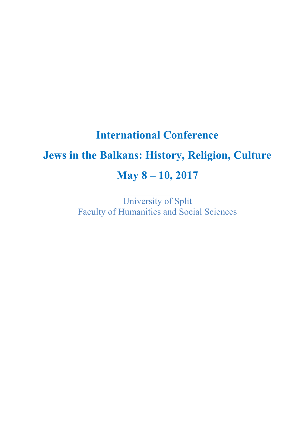 International Conference Jews in the Balkans: History, Religion, Culture May 8 – 10, 2017