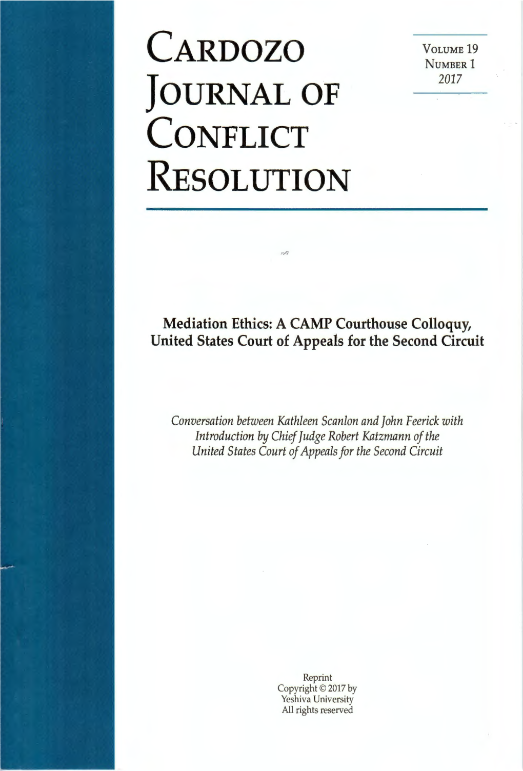 Mediation Ethics: a CAMP Courthouse Colloquy, United St.Ates Court of Appeals for the Second Circuit