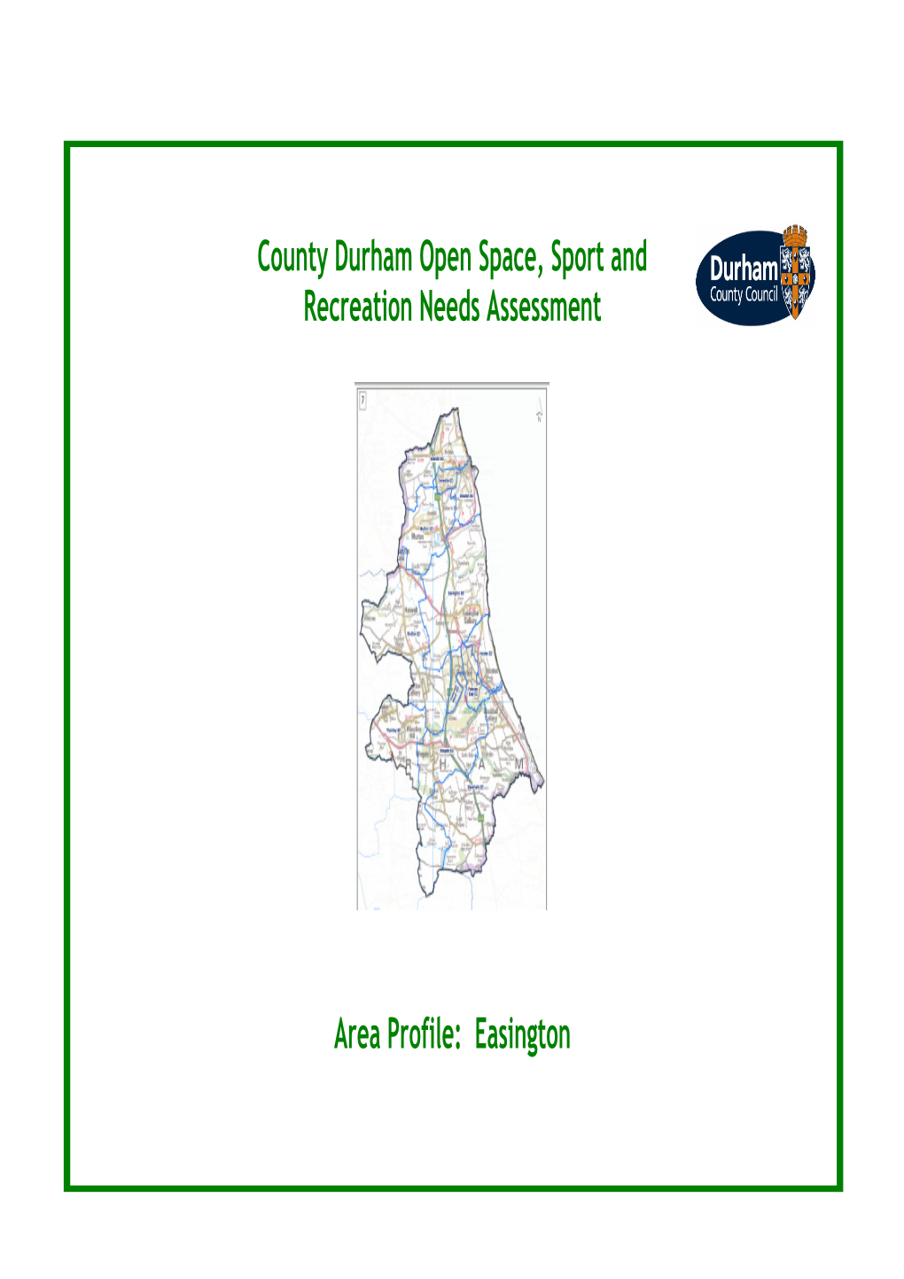 County Durham Open Space, Sport and Recreation Needs Assessment