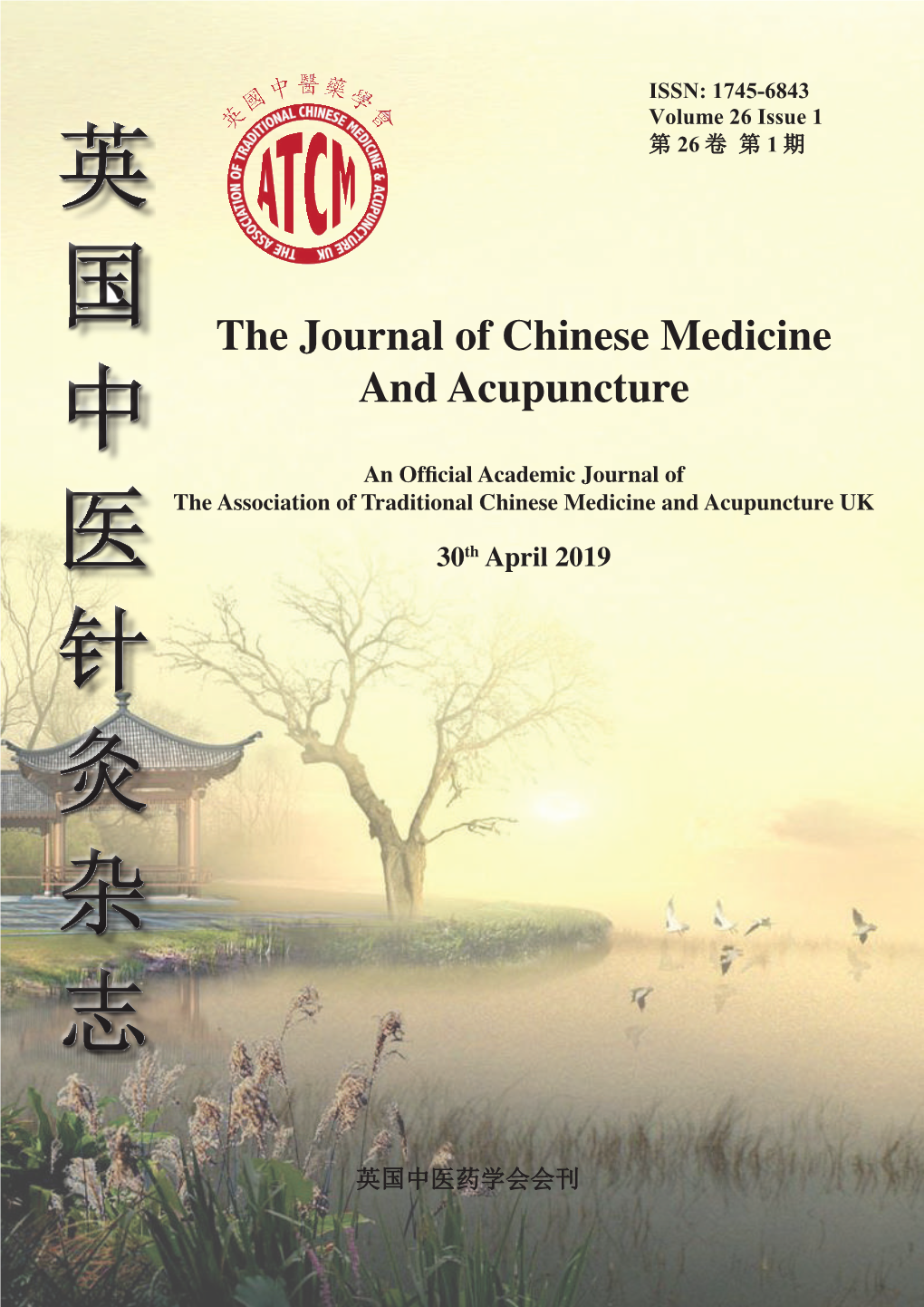 The Journal of Chinese Medicine and Acupuncture Volume 26 Issue 1 April 2019