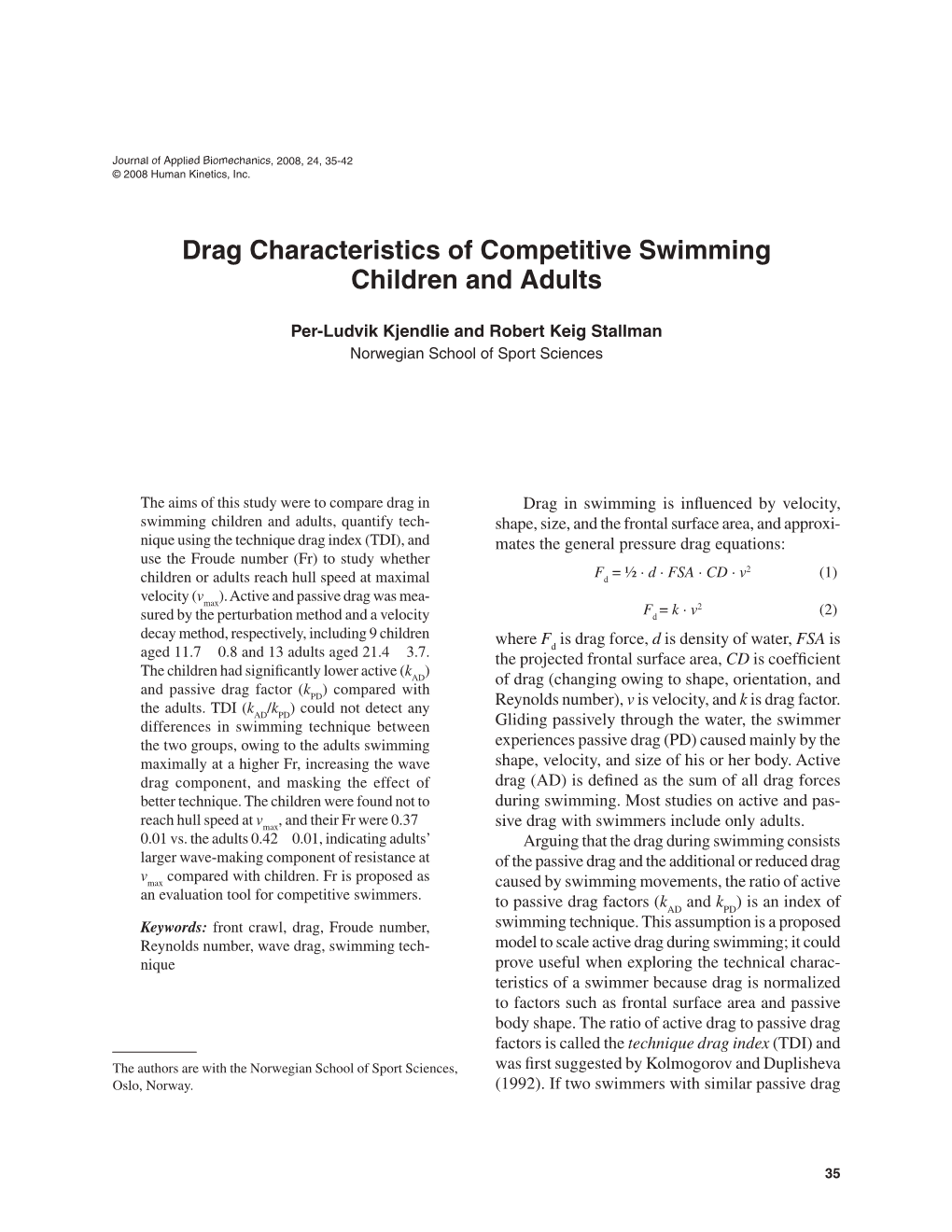 Drag Characteristics of Competitive Swimming Children and Adults