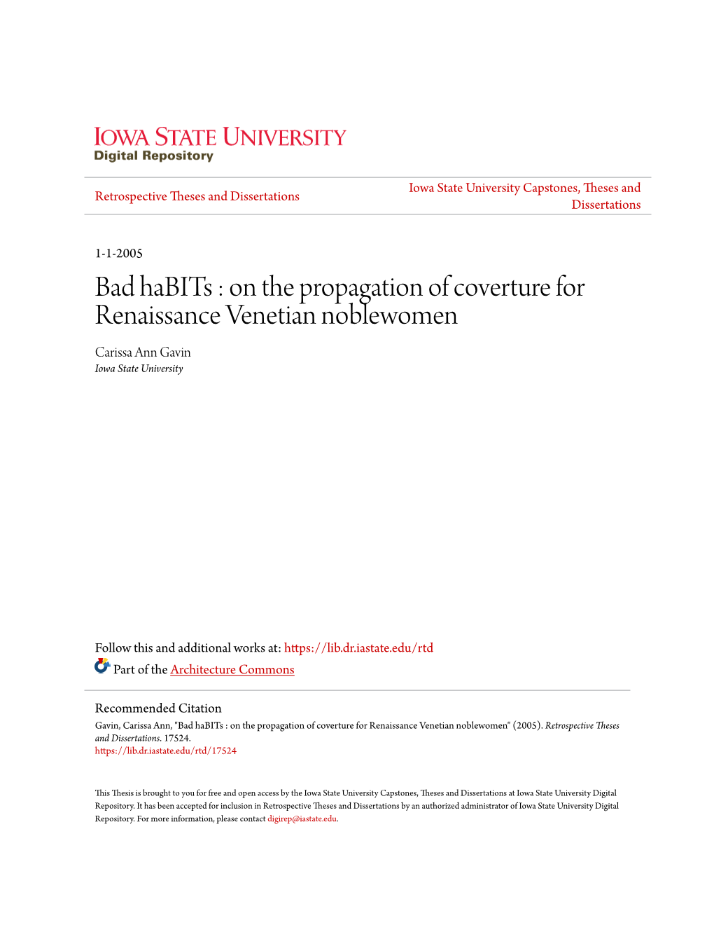 Bad Habits : on the Propagation of Coverture for Renaissance Venetian Noblewomen Carissa Ann Gavin Iowa State University