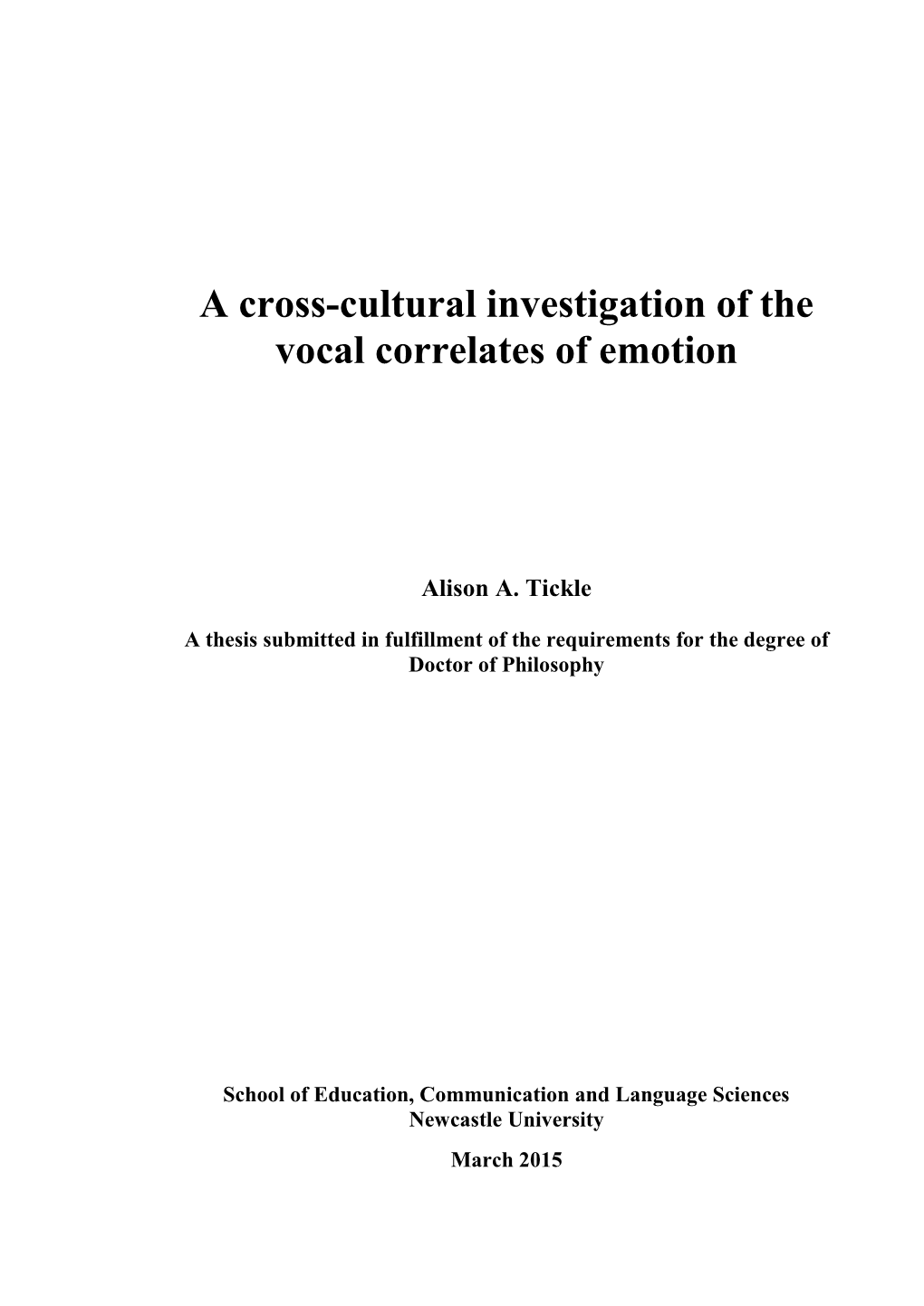 A Cross-Cultural Investigation of the Vocal Correlates of Emotion