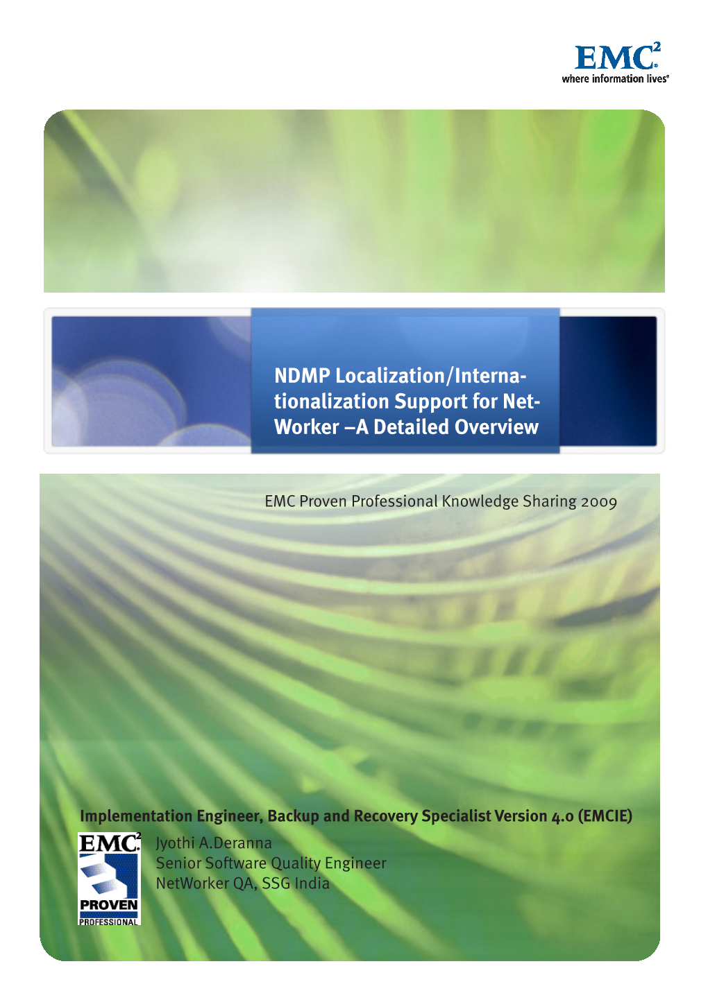 NDMP Localization/Interna- Tionalization Support for Net- Worker –A Detailed Overview