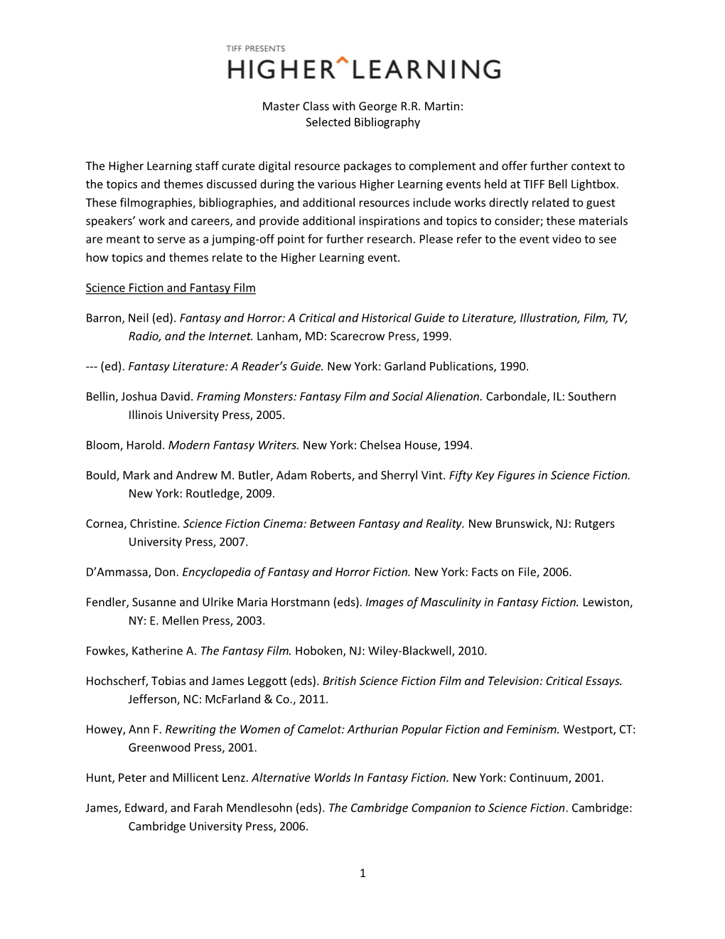 Master Class with George R.R. Martin: Selected Bibliography 1 The