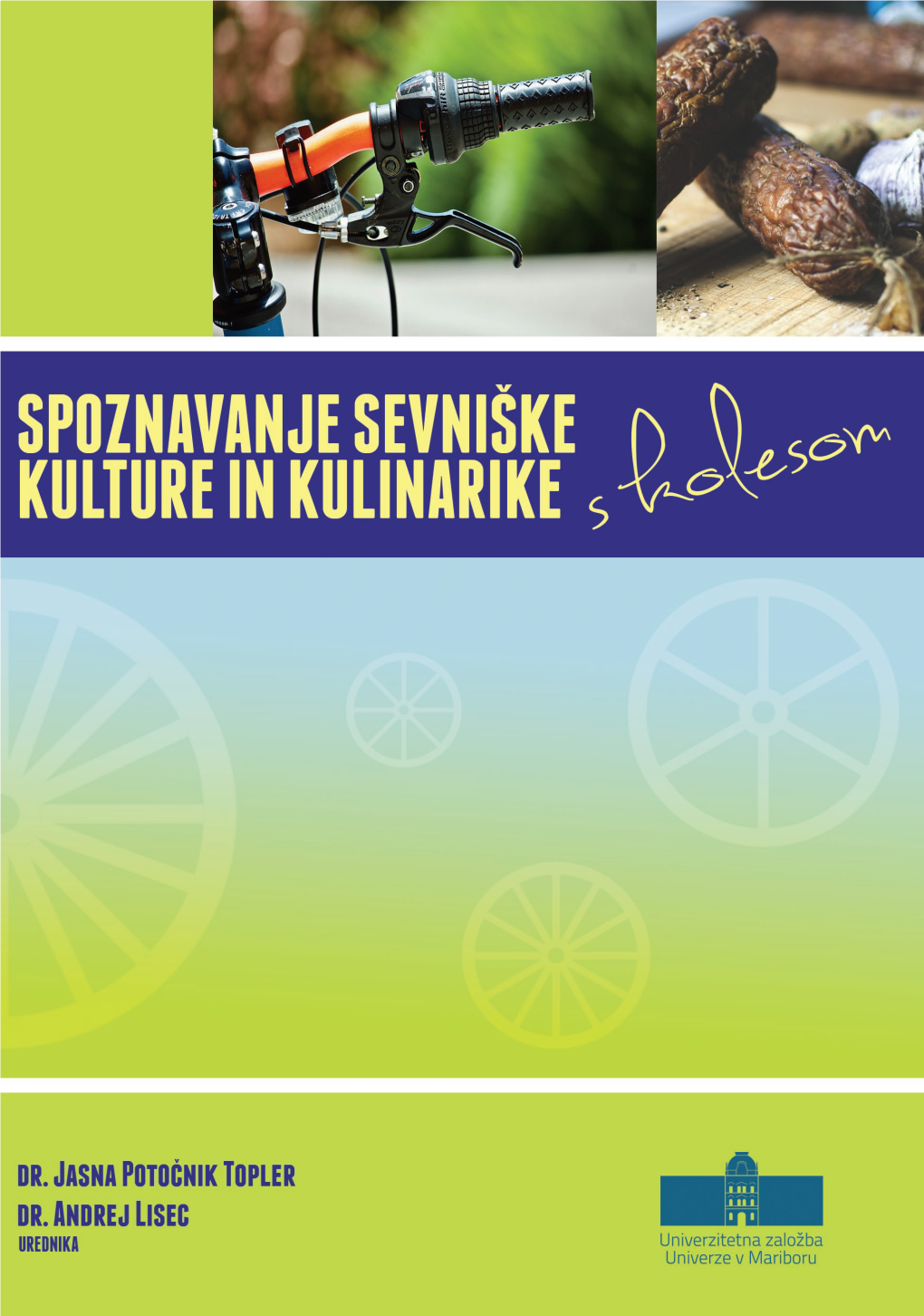 Spoznavanje Sevniške Kulture in Kulinarike S Kolesom