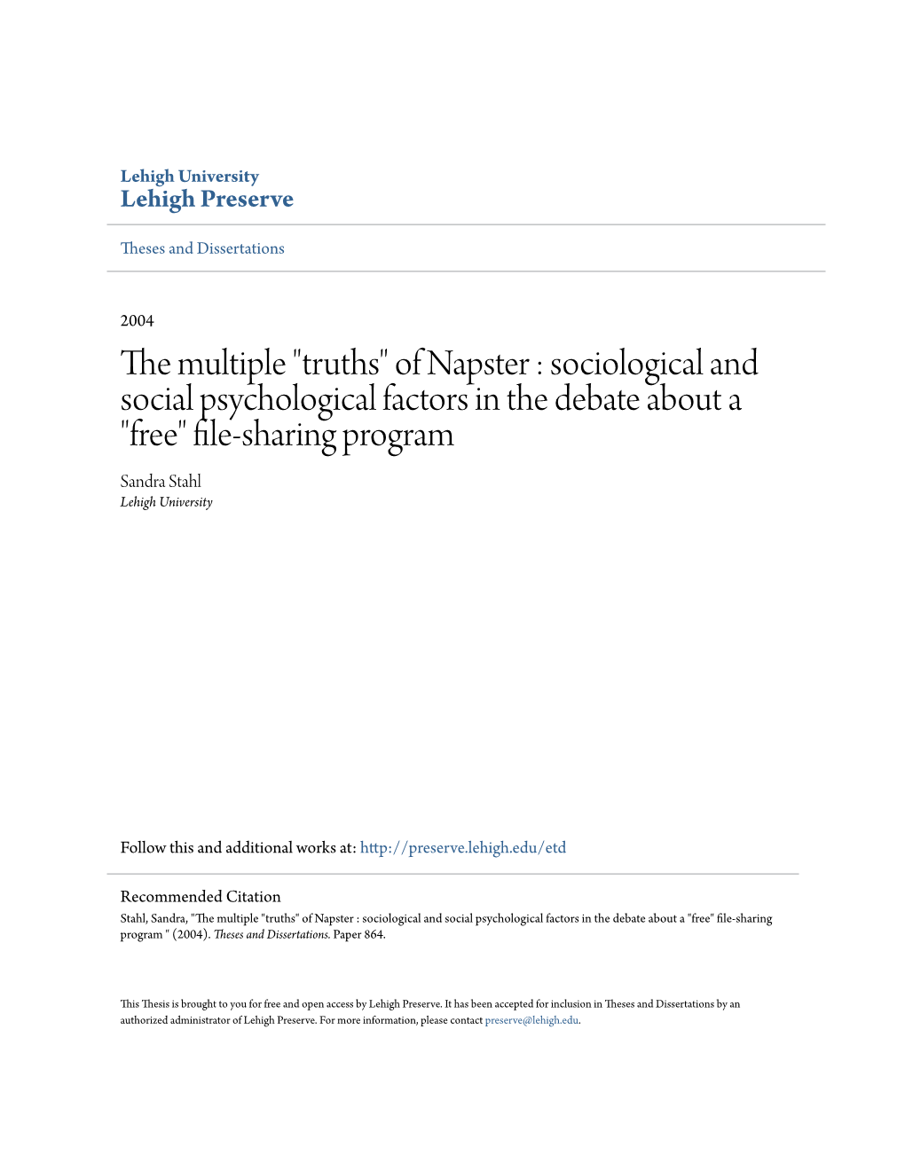 Of Napster : Sociological and Social Psychological Factors in the Debate About a 