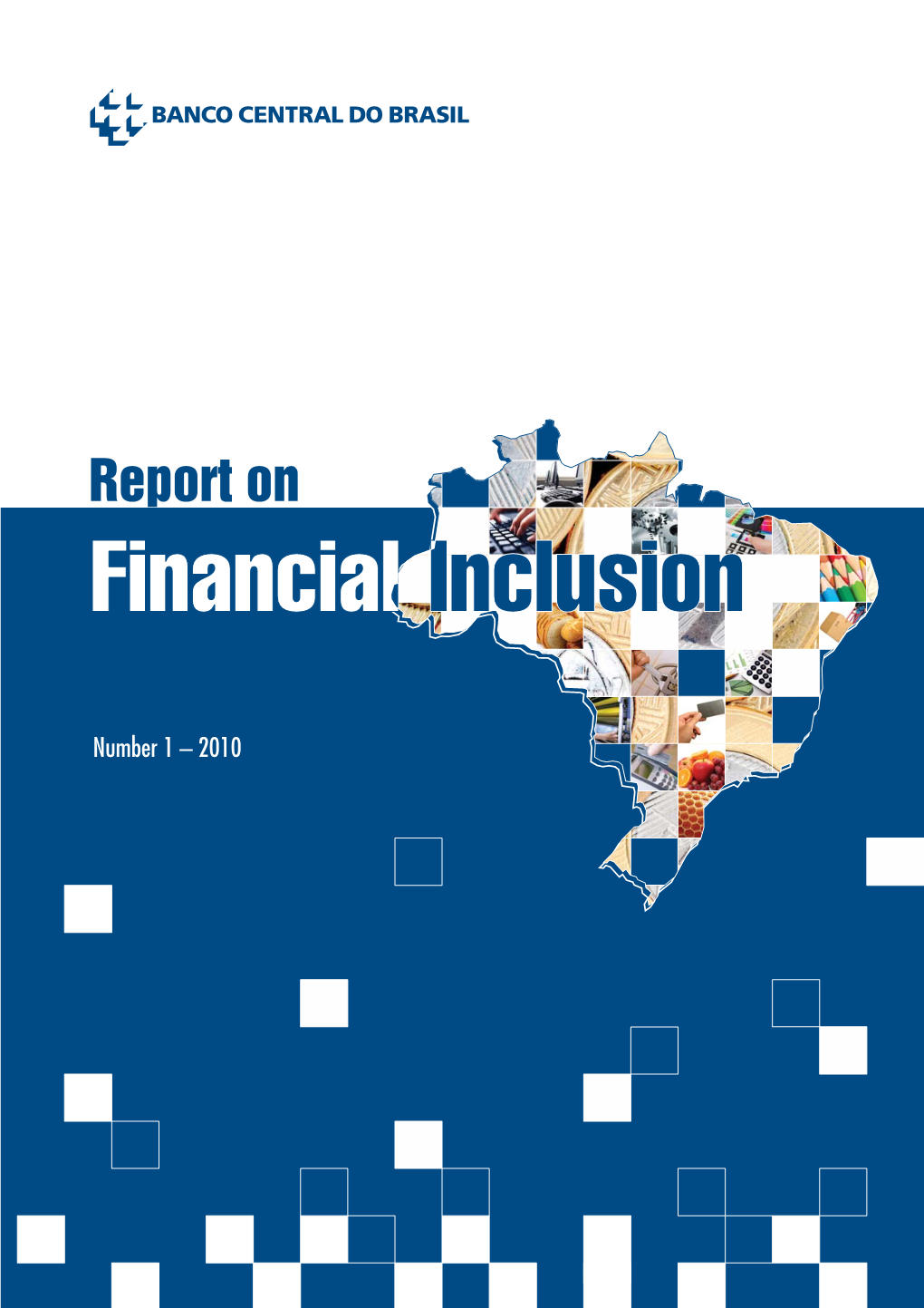 Report on Financial Inclusion – Number 1