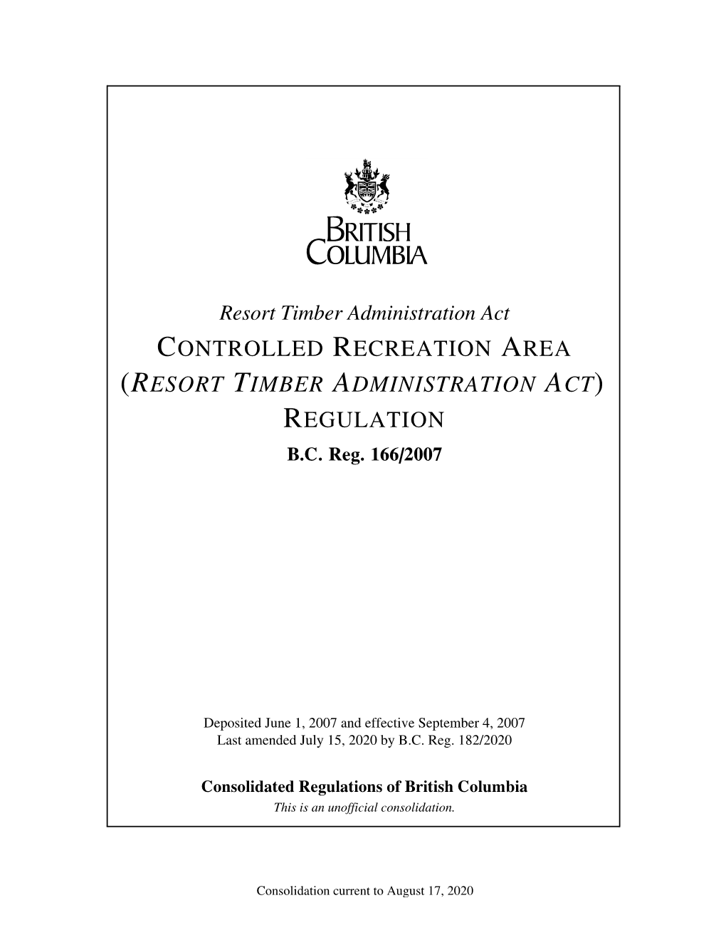 Controlled Recreation Area (Resort Timber Administration Act) Regulation B.C