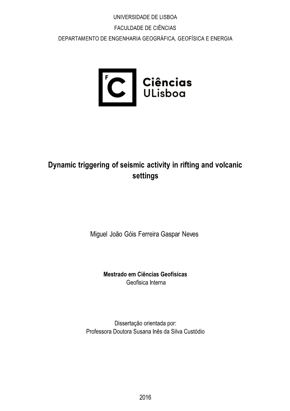 Dynamic Triggering of Seismic Activity in Rifting and Volcanic Settings