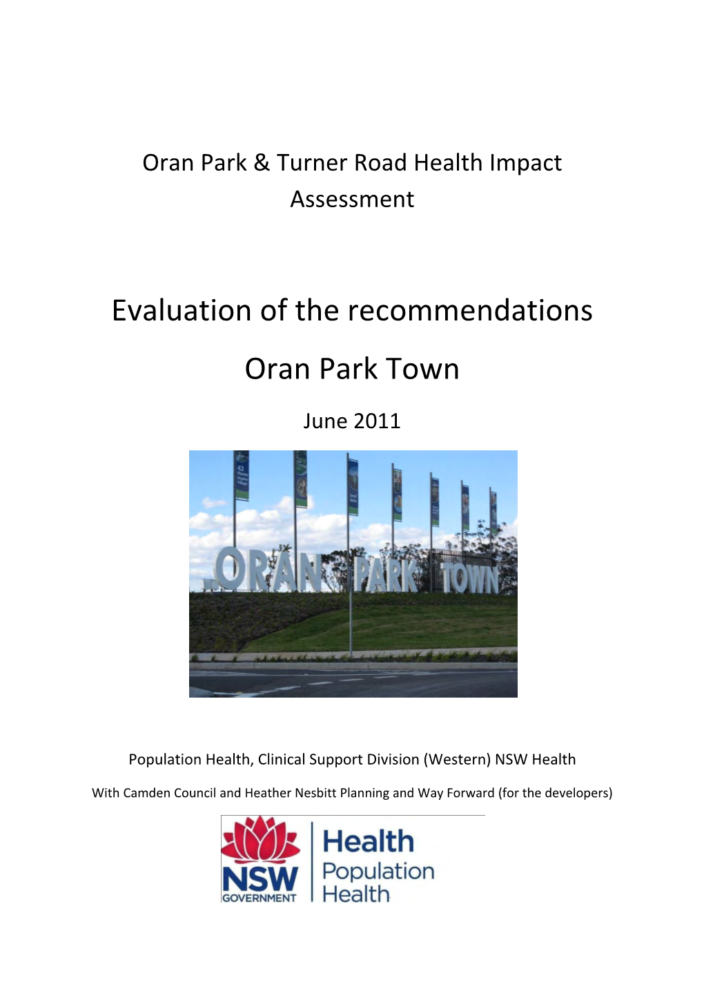 Evaluation of the Recommendations Oran Park Town June 2011