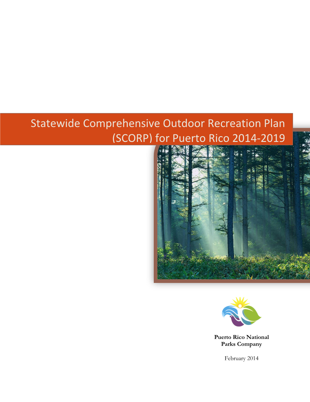 Statewide Comprehensive Outdoor Recreation Plan (SCORP) for Puerto Rico 2014-2019