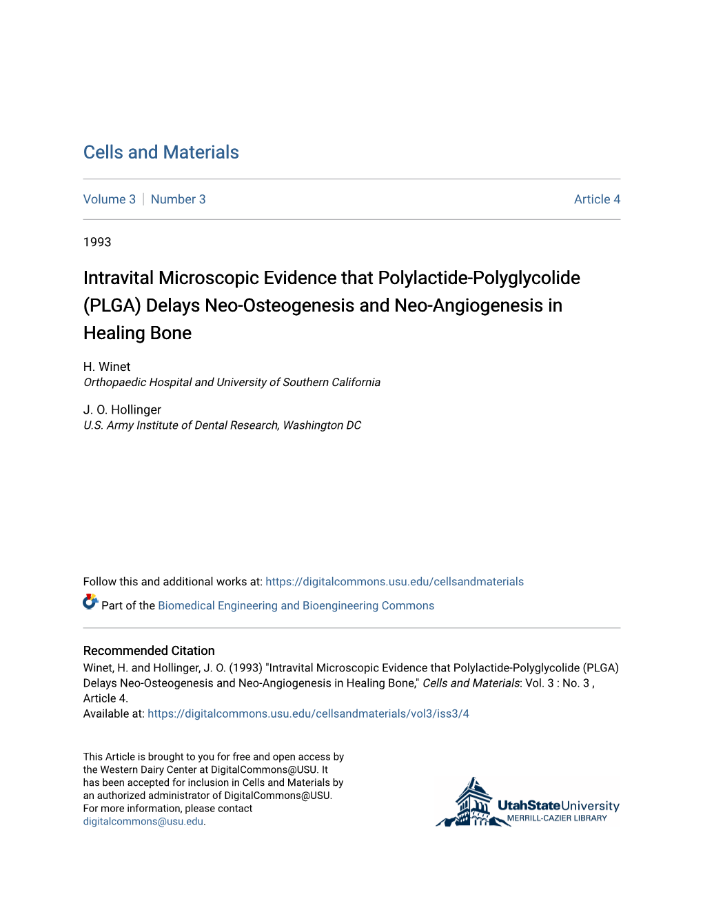 Intravital Microscopic Evidence That Polylactide-Polyglycolide (PLGA) Delays Neo-Osteogenesis and Neo-Angiogenesis in Healing Bone