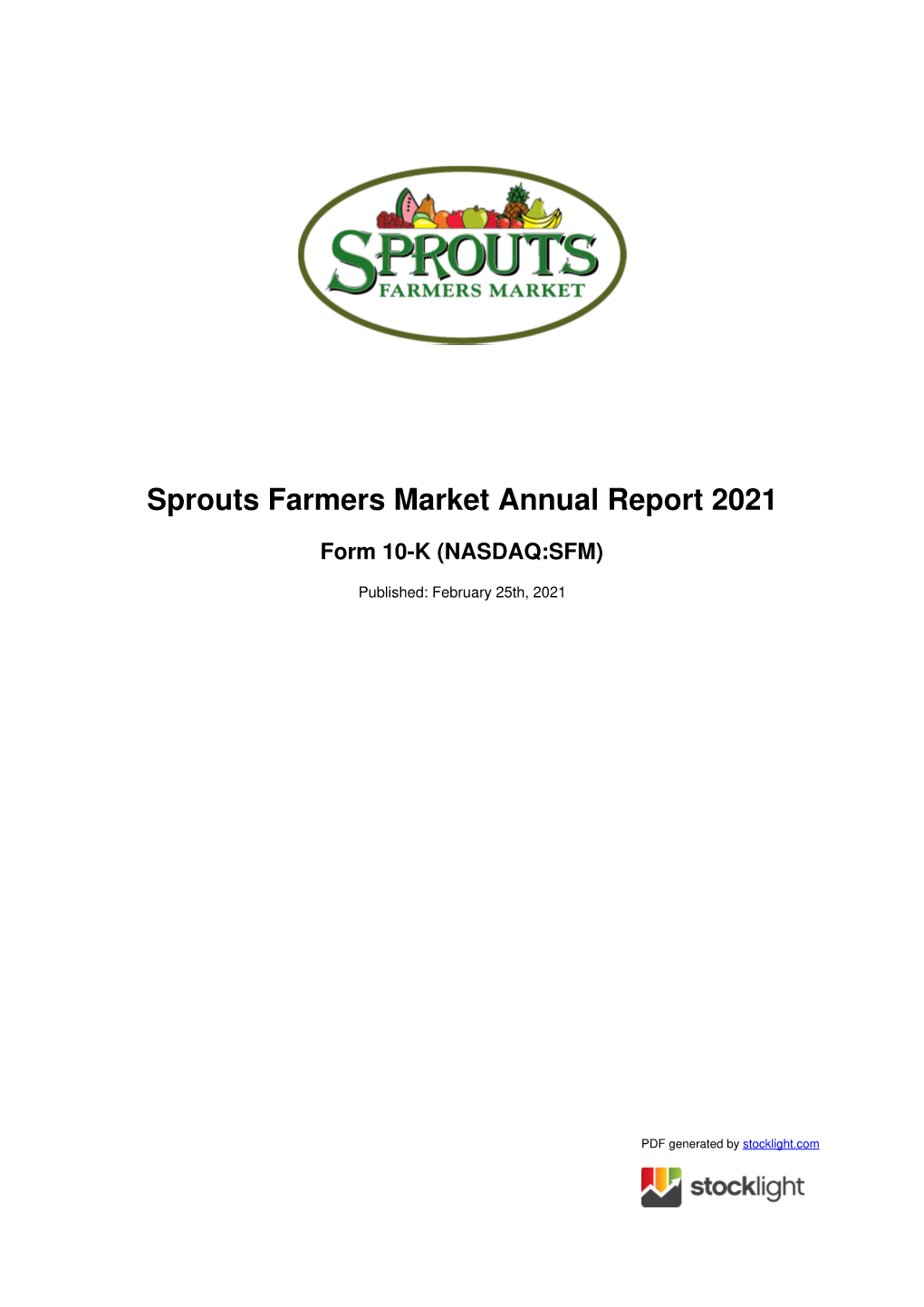 Sprouts Farmers Market Annual Report 2021