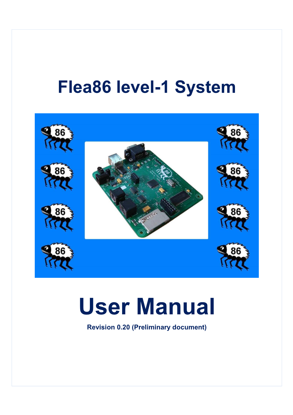 Flea86 Level-1 Preliminary User Manual Rev 0.20 (.PDF)