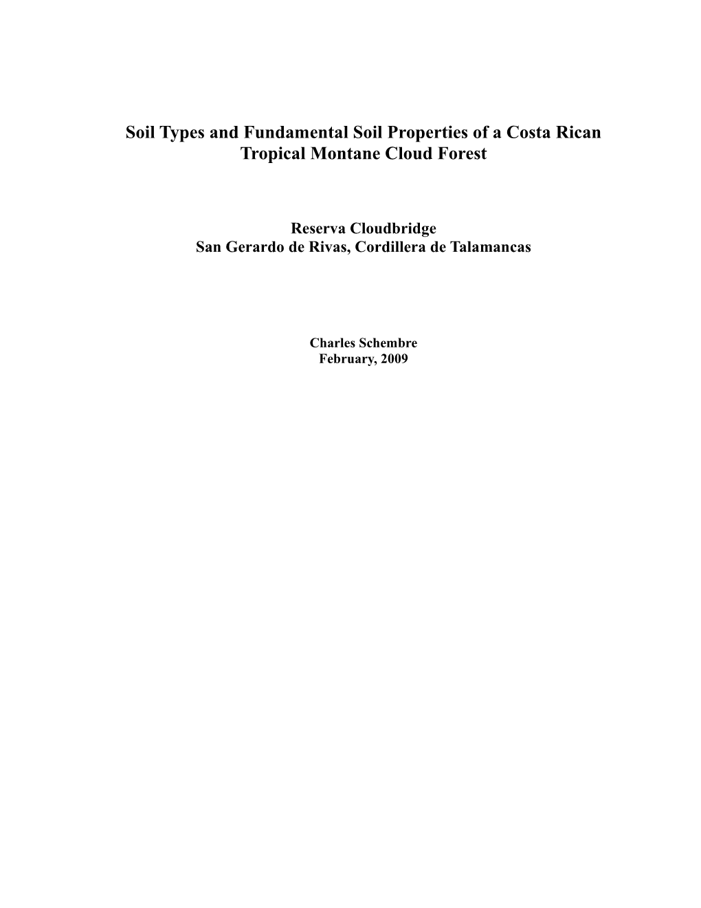 Soil Types and Fundamental Soil Properties of a Costa Rican Tropical Montane Cloud Forest