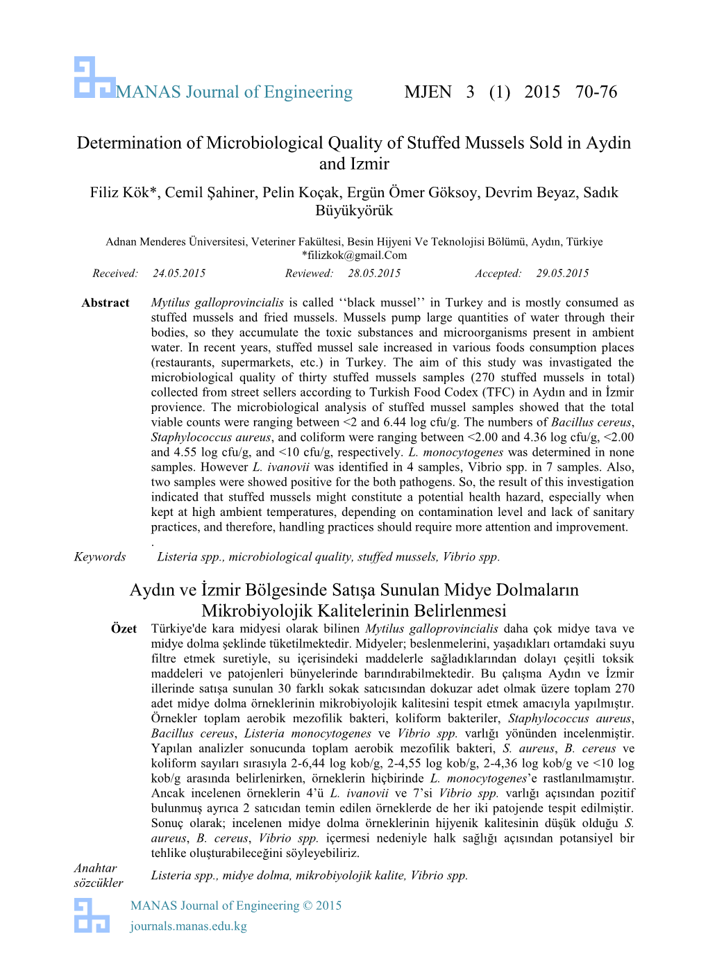 Determination of Microbiological Quality of Stuffed Mussels Sold In